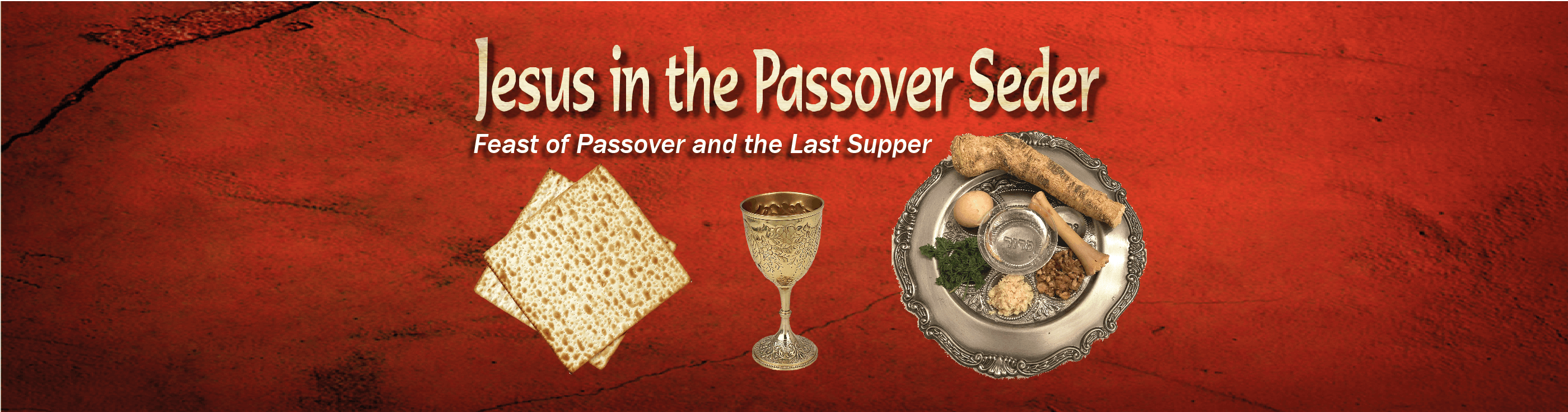 Jesus in the Passover Seder